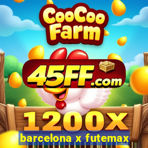 barcelona x futemax